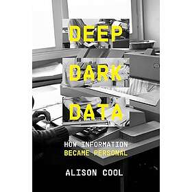Deep Dark Data