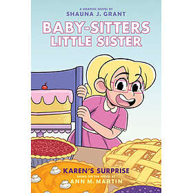 Karen's Surprise: A Graphic Novel (Baby-Sitters Little Sister #12): Volume 12