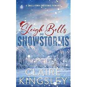 Sleigh Bells and Snowstorms