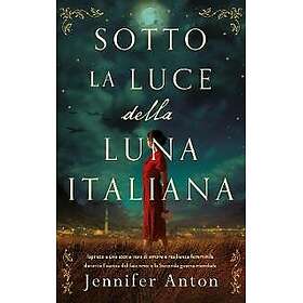 Sotto la luce della luna italiana