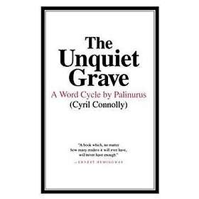 The Unquiet Grave: A Word Cycle by Palinurus