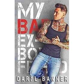 My Bad Ex-Boyfriend