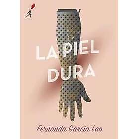 La Piel Dura