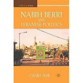 Nabih Berri and Lebanese Politics