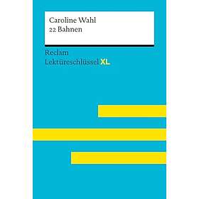 22 Bahnen von Caroline Wahl