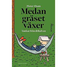 Medan gräset växer tankar från döhalvan