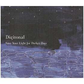 Digitonal Save Your Light For Darker Days CD