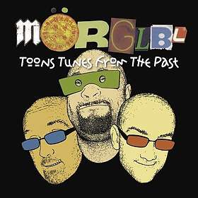 Mörglbl Toons Tunes From The Past CD