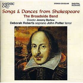 Deborah Roberts, John Potter, The Broadside Band Songs & Dances From Shakespeare