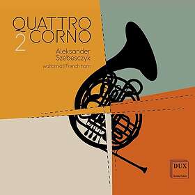 Aleksander Szebesczyk Quattrocorno 2 CD