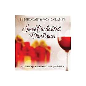 Beegie Adair, Monica Ramey Some Enchanted Christmas CD