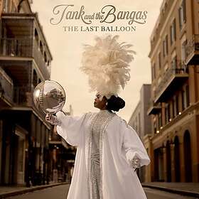 Tank And The Bangas Last Balloon CD