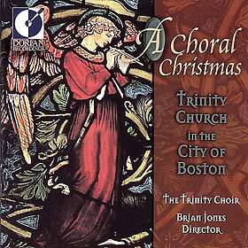 The Trinity Choir (trinity Church In The City Of Boston) A Choral Christmas CD