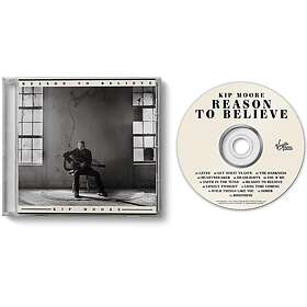 Kip Moore Reason To Believe CD