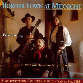 Erik Darling Border Town CD
