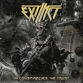 Extinct In Conspiracies We Trust CD