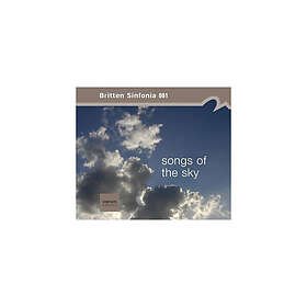 Britten Sinfonia Britten Sinfonia 001 Songs Of The Sky CD
