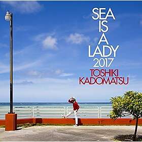 Toshiki Kadomatsu Sea Is A Lady 2017 CD