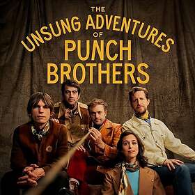 Punch Brothers The Unsung Adventures of Punch Brothers CD