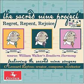 Raybon: The Sacred Nine Project: Regret, Repent, Rejoice CD