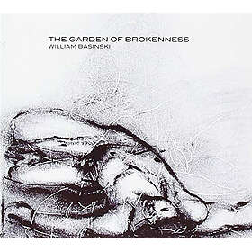 William Basinski Garden Of Brokenness CD