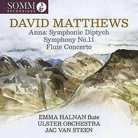 Emma Halnan, David Matthews David Matthews: Anna: Symphonic Diptych: Sym 11 CD