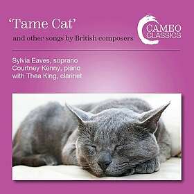 Sylvia Eaves, Courtney Kenny, Thea King Tame Cat CD