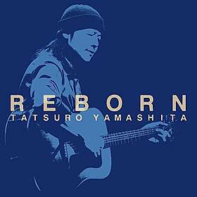 Tatsuro Yamashita Reborn CD