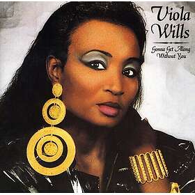 Viola Wills Gonna Get Along Without You CD