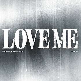 Shownu X Hyungwon Love Me CD