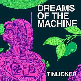Tinlicker Dreams Of The Machine CD