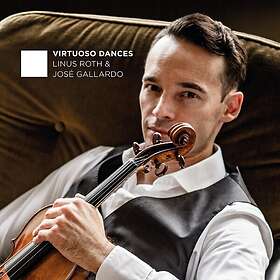Linus Roth, José Gallardo Virtuoso Dances CD