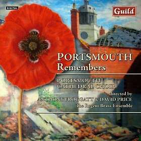 The Choir Of Portsmouth Cathedral, The Regent Brass Ensemble Portsmouth Remember
