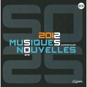 Musiques Nouvelles 2012 50 Ans 25 Compositeurs CD