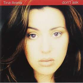 Tina Arena Don't Ask CD