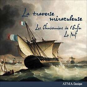 La Nef, Meredith Hall, Traditional La Traverse Miraculeuse CD