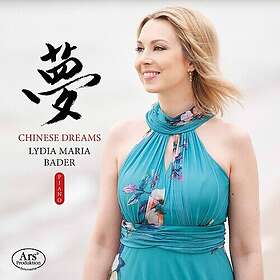 Lydia Maria Bader Chinese Dreams CD