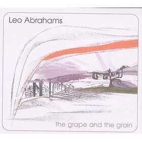 LEO ABRAHAMS Grape & The Grain CD