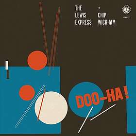 The Lewis Express, Chip Wickham DooHa! CD