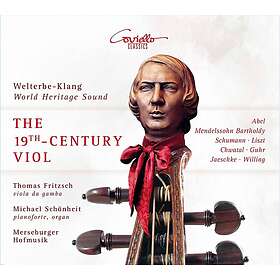 Thomas Fritzsch, Michael Schönheit, Merseburger Hofmusik The 19thCentury Viol CD
