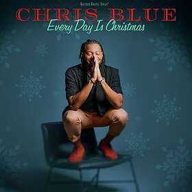 Chris Blue Everyday Is Christmas CD