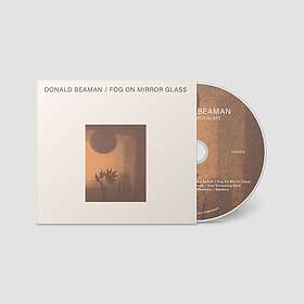 Donald Beaman Fog On Mirror Glass CD