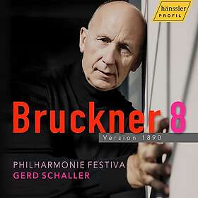 Philharmonie Festiva Anton Bruckner: Sym No. 8 In C Minor Version 1890 CD
