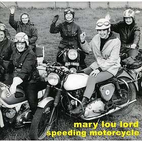 Mary Lou Lord Speeding Motorcycle CD