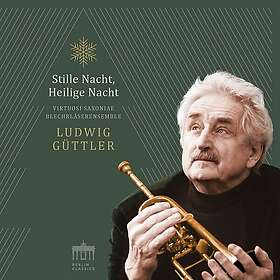 Ludwig Güttler 200 JahreStille Nacht Heilige Nacht CD