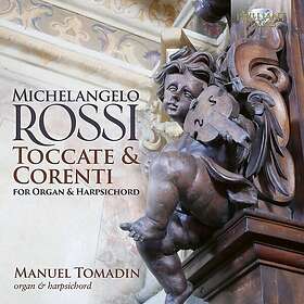 Manuel Tomadin  Rossi: Toccate & Correnti for Organ & Harpsichord  CD