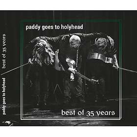 Paddy Goes To Holyhead Of 35 Years CD
