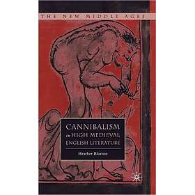 Cannibalism in High Medieval English Literature Innbundet