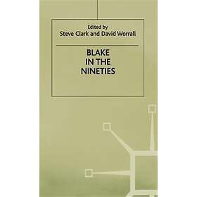 Blake in the Nineties Hardcover