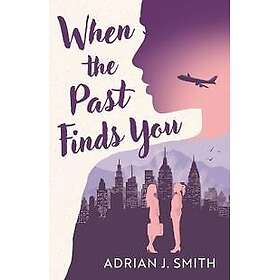 When the Past Finds You